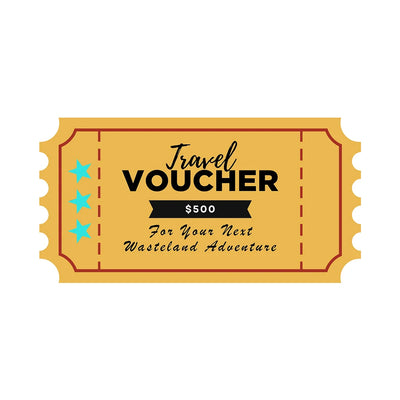 $500 WASTELAND TRAVEL VOUCHER*